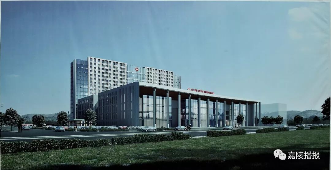 川北医院嘉陵院区,川北医学院嘉陵医院最新进展