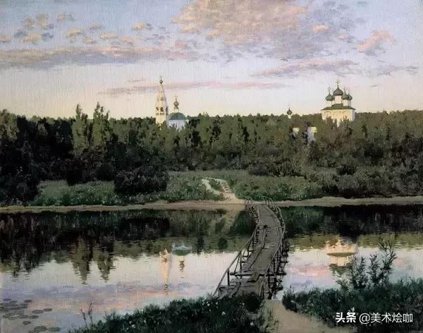 俄国画家列维坦的风景画,俄国画家伊萨克列维坦