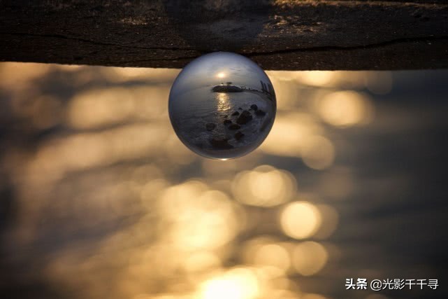 如何利用水晶球摄影,玩转摄影小技巧